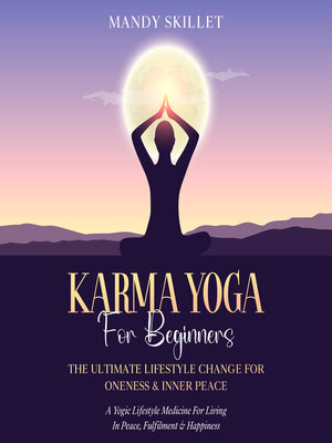 cover image of Karma Yoga For Beginners